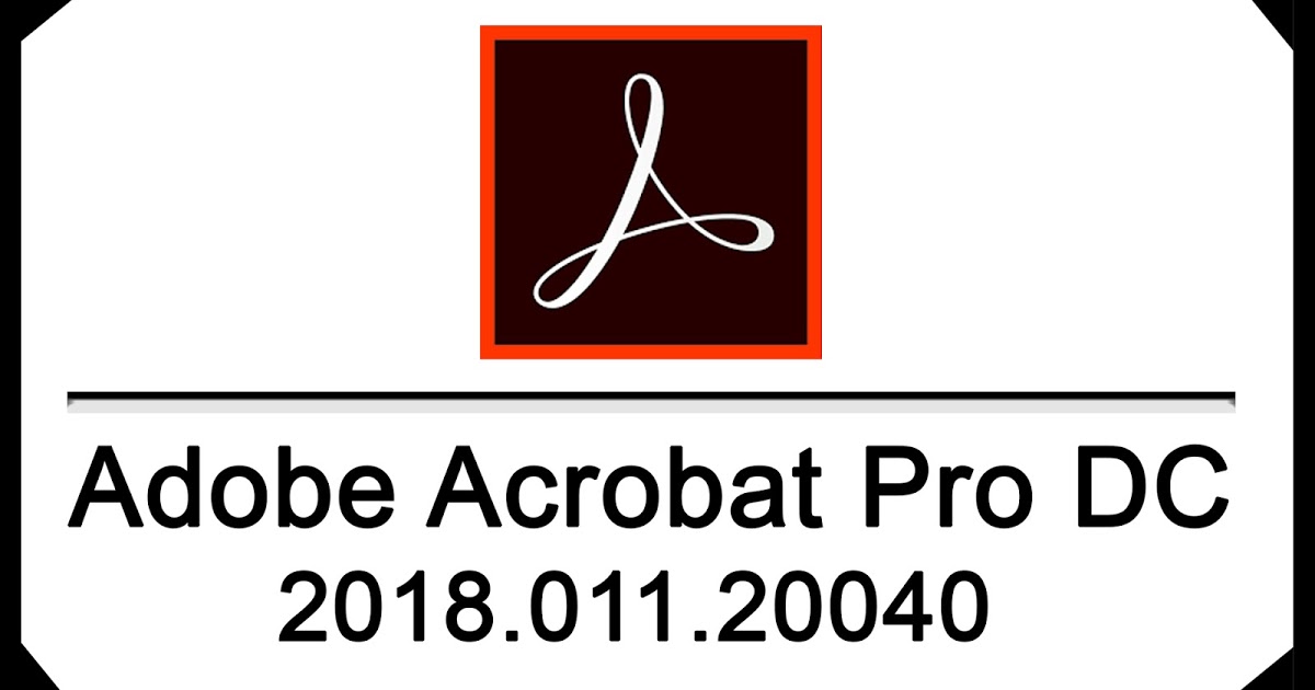 Adobe Acrobat Pro DC 2018.011